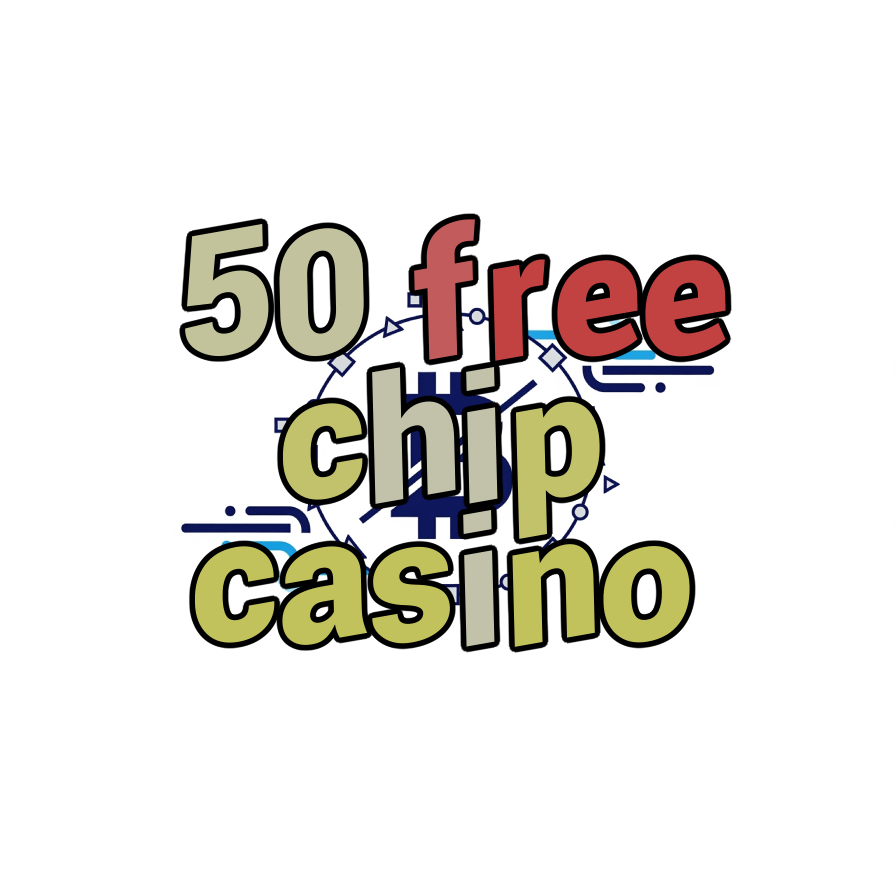 50 free chip casino